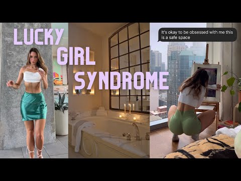 Make lucky girl syndrome actually work