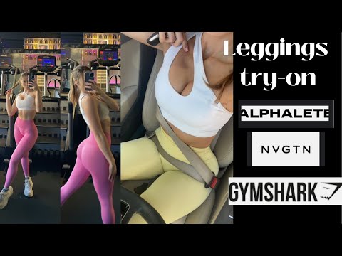 MY FAVORITE LEGGINGS ( try-on) NVGTN, ALPHALETE + GYMSHARK