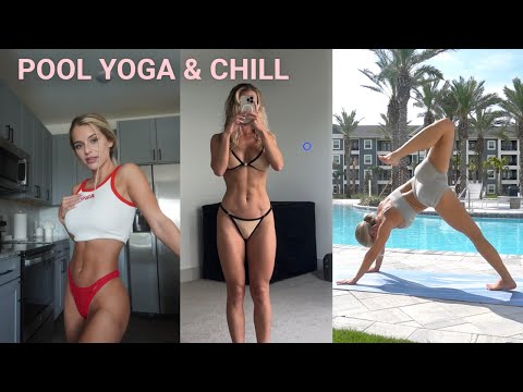 Pool Yoga and Chill – Vlog