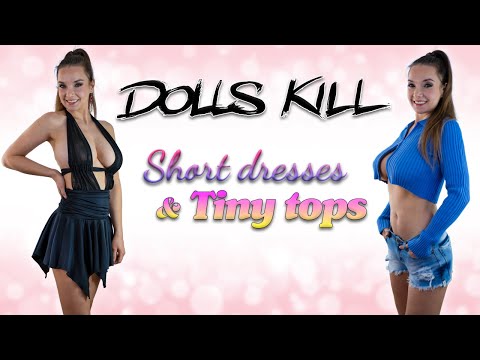 SHORT DRESSES & TINY TOPS FROM DOLLSKILL😍